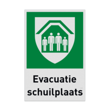 Verzamelplaatsbord met pictogram en tekst Evacuatie schuilplaats