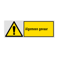 Veiligheidsbord met pictogram en tekst Algemeen gevaar