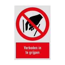 Verbodsbord met pictogram en tekst Verboden in te grijpen