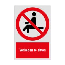 Verbodsbord met pictogram en tekst Verboden te zitten