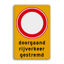 Verkeersbord tijdelijk RVV C01 doorgaand rijverkeer gestremd