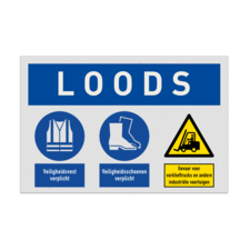 Veiligheidsbord voor loods met veiligheidsvest en schoenen verplicht, waarschuwing vorkheftrucks