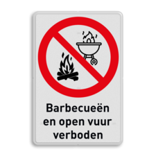 Reflecterend verbodsbord BBQ en open vuur niet toegestaan