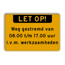 Tekstbord met banner en eigen tekst - Werk in uitvoering