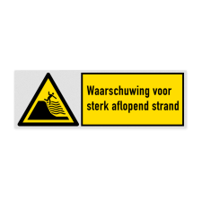 Veiligheidsbord met pictogram en tekst Waarschuwing voor sterk aflopend strand