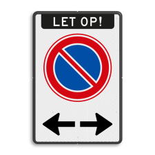Verkeersbord verboden te parkeren + pijlen links/rechts - reflecterend