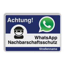 WhatsApp - Achtung Nachbarschaftsschutz Verkehrsschild