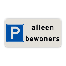 Verkeersbord Parkeren toegestaan alleen bewoners - RVV E04