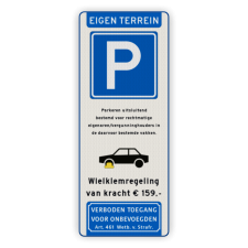 Parkeerbord eigen terrein voor vergunninghouders, tekstvlak en wielklemregeling