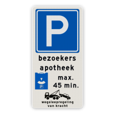 Parkeerbord voor bezoekers met parkeerschijf, wegsleepregeling