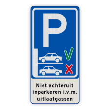 Verkeersbord Vooruit inparkeren verplicht Verkeersbord - Niet achteruit inparkeren (vooruit inparkeren) BT21a