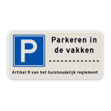 Parkeerbord Parkeerplaats + eigen tekst Parkeerbord RVV E04-3txt-ondertekst parkeerbord, verboden te stallen, parkeerverbod, wegknipregeling, eigen tekst, eigen terrein, E1, ET