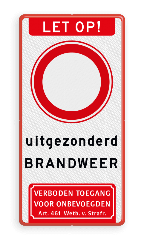 Bord Toegang Verboden Behalve Brandweer | Bestel Hier!