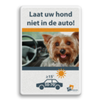 Informatiebord - Laat uw hond niet in de auto 400x600mm