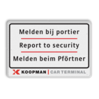 Verkeersbord KOOPMAN 600x400mm - melden