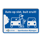 Preventiebord L207b Auto op slot - Buit eruit!