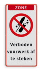 Verkeersbord - verboden vuurwerk af te steken - reflecterend