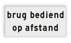 Verkeersbord RVV OBD10 - Onderbord - Brug bediend op afstand