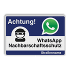 WhatsApp - Achtung Nachbarschaftsschutz Verkehrsschild