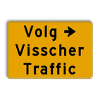 Tekstbord - Eigen ontwerp - Visscher Traffic