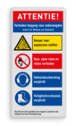 Veiligheidsbord met ATTENTIE verboden toegang onbevoegden en met 4 pictogrammen