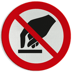 Reflecterende sticker of bord Pictogram P010 - Aanraken verboden