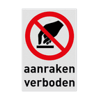 Veiligheidspictogram P010 - Aanraken verboden - reflecterend