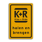 Tijdelijk bord Kiss & Ride - geel/zwart - werk in uitvoering