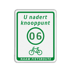 Fietsroutebord met tekst U nadert knooppunt en bol  - 300x380mm