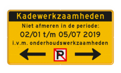 Tijdelijk Scheepvaartbord Kadewerkzaamheden met tekst en pijlen