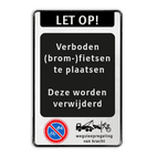 Verkeersbord verboden (brom)fietsen plaatsen - RVV E03 + wegsleepregeling