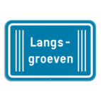 Verkeersbord SB250 G type III - Opgepast langsgroeven