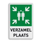 Verzamelplaats BHV bord met tekst Verzamelplaats