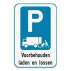 Parkeerbord laden en lossen voorbehouden