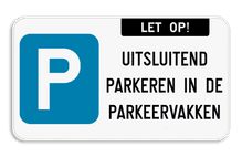 Parkeerbord - E9 - let op! + eigen tekst