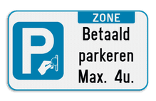 Parkeerbord - zone betaald parkeren - eigen tekst