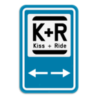 Panneau de stationnement Kiss&Ride + Flèches