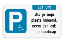 Parkeerbord - E9 mindervaliden - let op! + eigen tekst