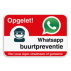 WhatsAppbord - Opgelet - jouw straat of gemeente