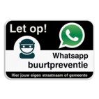 WhatsAppbord - Let op! - jouw straat of gemeente
