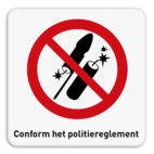 Verbodsbord vuurwerk 1:1 met eigen tekst