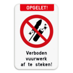 Informatiebord - Vuurwerkverbod - Eigen tekst