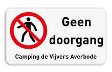 Verbodsbord - Geen doorgang met eigen tekst