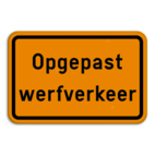 Verkeersbord SB250 F39 - Opgepast werfverkeer