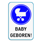 Verkeersbord - Baby geboren