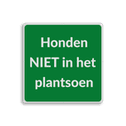 Verkeersbord - honden NIET in het plantsoen