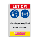 Veiligheidsbord Mondkapje verplicht en afstand houden!