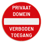 Verkeersbord C1 - Privaat domein - Verboden toegang