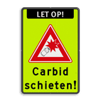 Verkeersbord Melkbus - Carbid schieten