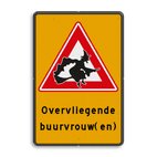 Verkeersbord met pictogram overvliegende heksen en eigen tekst